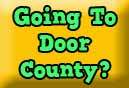 going to door county?